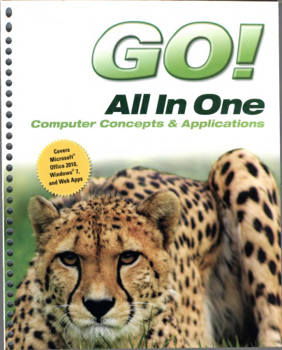 Go! All in One: Computer Concepts and Applications