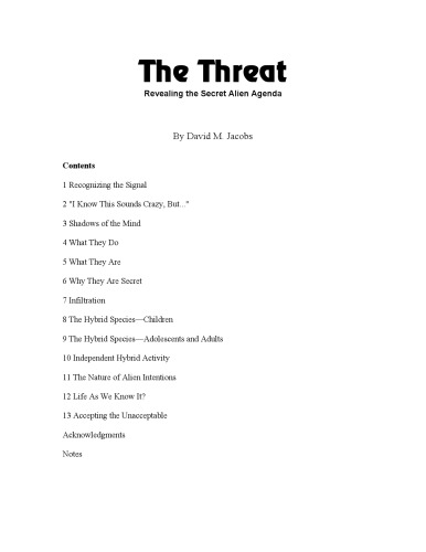 The threat : revealing the secret alien agenda