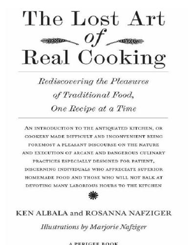 The Lost Art of Real Cooking