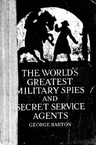 The world's greatest military spies and secret service agents