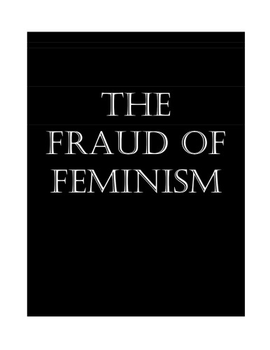 The fraud of feminism