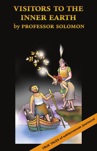 Visitors to the inner Earth