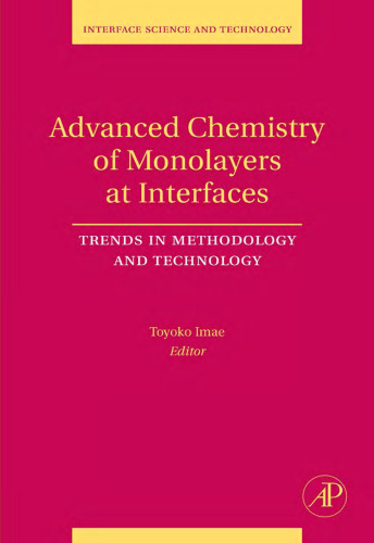 Advanced Chemistry of Monolayers at Interfaces: Trends in Methodology and Technology