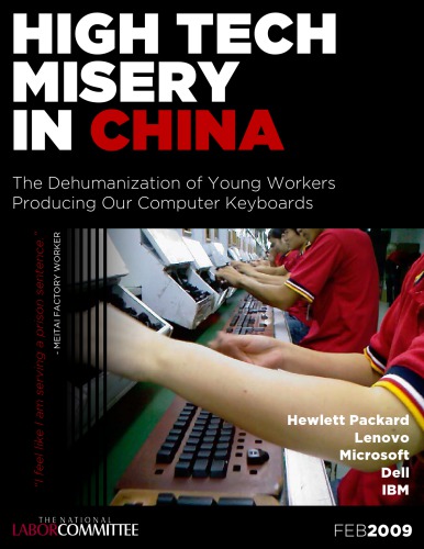 High tech misery in China : the dehumanization of young workers producing our computer keyboards : Dongguan Meitai Plastics & Electronics factory
