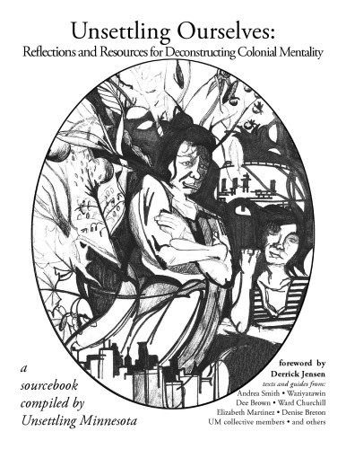 Unsettling ourselves : reflections and resources for deconstructing colonial mentality