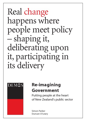 Re-imagining government : putting people at the heart of New Zealand's public sector
