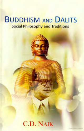 Buddhism and Dalits Social Philosophy and Traditions