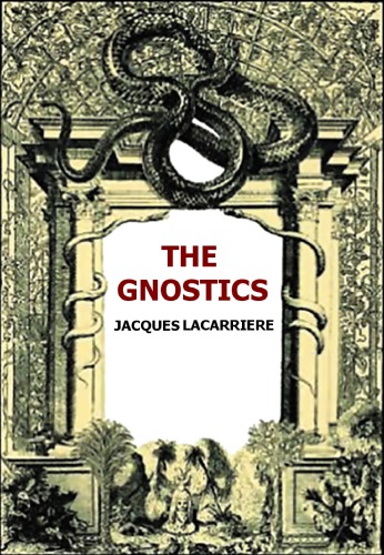 The Gnostics / with a foreward