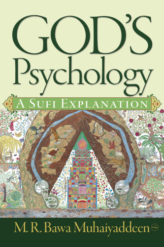 God's psychology : a sufi explanation