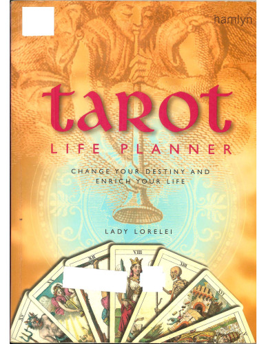The tarot life planner : change your destiny and enrich your life