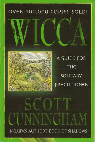 Wicca : a guide for the solitary practitioner