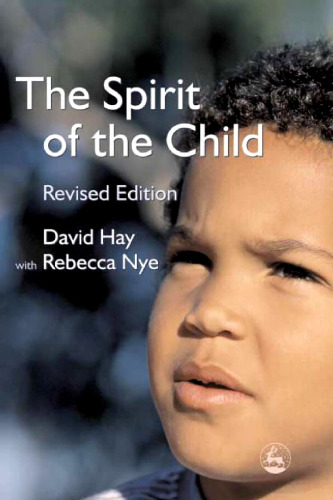 The Spirit of the Child: Revised Edition
