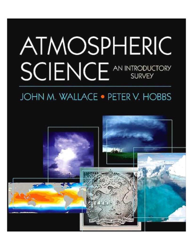 Atmospheric Science, Second Edition: An Introductory Survey