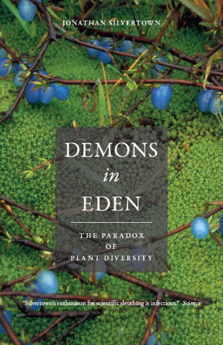 Demons in Eden: The Paradox of Plant Diversity