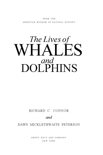 The Lives of Whales and Dolphins: From the American Museum of Natural History