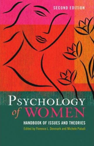 Psychology of Women: A Handbook of Issues and Theories