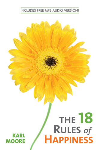 The 18 Rules of Happiness