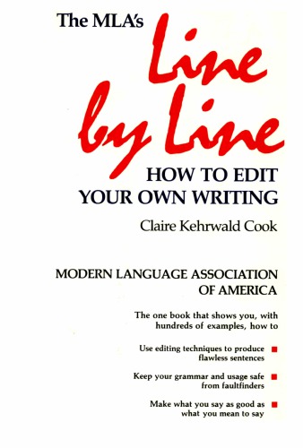 The MLA's Line by Line, How to Edit Your Own Writing