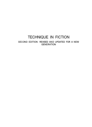 Technique in Fiction/Second Edition: Revised and Updated for a New Generation