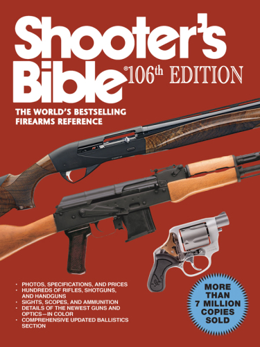 Shooter's Bible: The World's Bestselling Firearms Reference