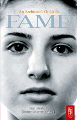 An Architect's Guide To Fame