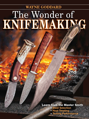 The Wonder of Knifemaking