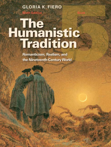 The Humanistic Tradition, Book 1: The First Civilizations and the Classical Legacy