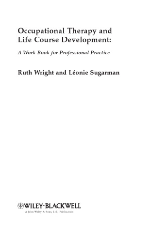 Occupational Therapy and Life Course Development: A Work Book for Professional Practice
