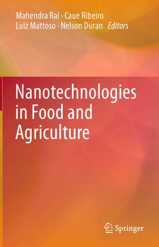 Nanotechnologies in Food and Agriculture