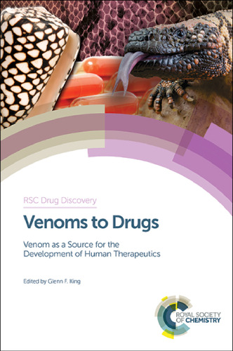 Venoms to drugs : venom as a source for the development of human therapeutics