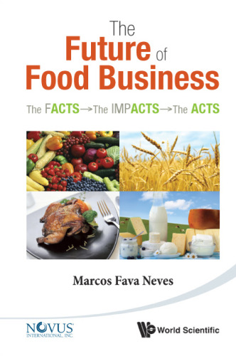 The future of food business : the facts, the impacts, the acts