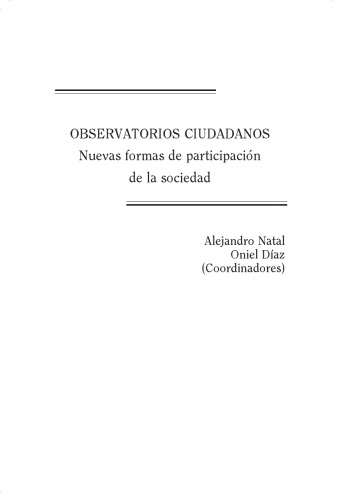 Observatorios Ciudadanos: Nuevas formas de participación de la sociedad