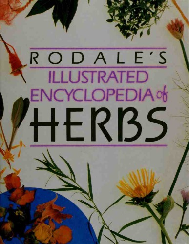 Rodale's Illustrated Encyclopedia of Herbs