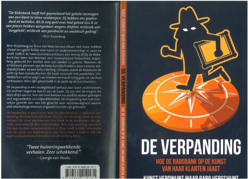 De Verpanding - Hoe de Rabobank op de kunst van haar klanten jaagt - Kunst verdwijnt waar Rabo verschijnt
