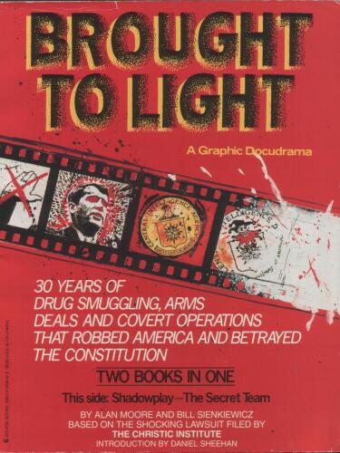 Brought to Light: Thirty Years of Drug Smuggling, Arms Deals, and Covert Action