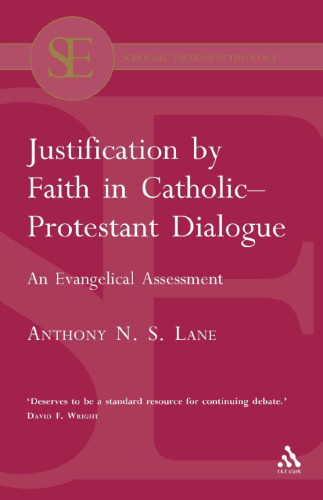 Justification by Faith in Catholic-Protestant Dialogue