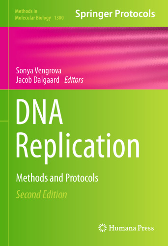 DNA Replication: Methods and Protocols