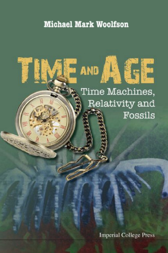 Time and Age: Time Machines, Relativity and Fossils