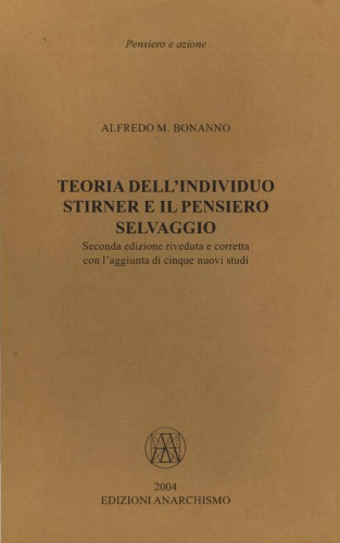 Teoria dell'Individuo. Stirner e il Pensiero Selvaggio
