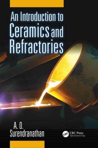 An Introduction to Ceramics and Refractories
