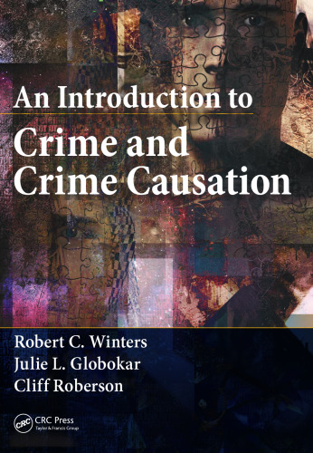 An Introduction to Crime and Crime Causation
