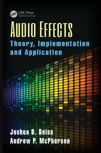 Audio Effects: Theory, Implementation and Application