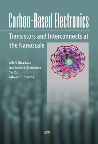 Carbon-Based Electronics: Transistors and Interconnects at the Nanoscale