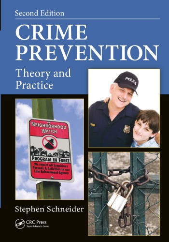 Crime Prevention: Theory and Practice