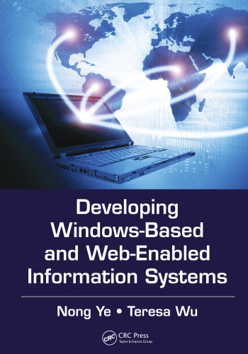 Developing Windows-Based and Web-Enabled Information Systems