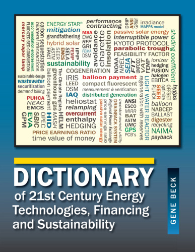 Dictionary of 21st Century Energy Technologies, Financing and Sustainability