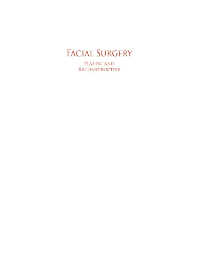 Facial Surgery: Plastic and Reconstructive