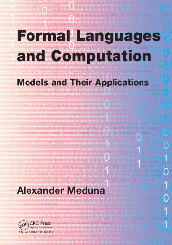 Formal Languages and Computation: Models and Their Applications