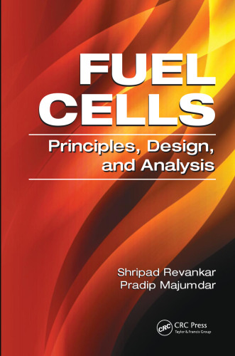 Fuel Cells: Principles, Design, and Analysis