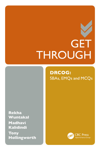 Get Through DRCOG: SBAs, EMQs and McQs